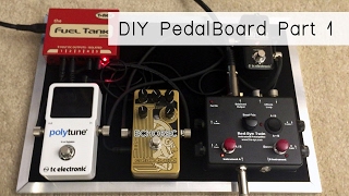 Build Your Own DIY Pedalboard Part 1 [upl. by Dodd]