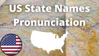 US State Names Pronunciation  American Accent [upl. by Aloin955]