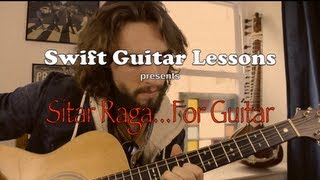 Advanced Guitar Lesson  Indian Raga sitar style guitar playing [upl. by Ahsats]