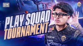 PLAY SQUAD TOURNAMENT  JONATHAN IS BACK  BGMI [upl. by Erroll767]