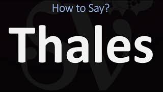 How to Pronounce Thales CORRECTLY [upl. by Edithe]