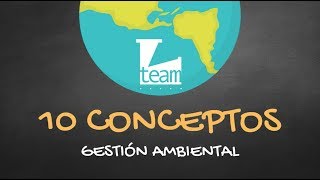 10 Conceptos Gestión Ambiental [upl. by Worl]