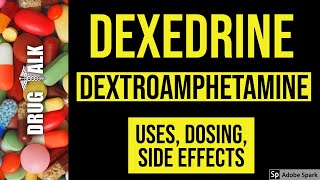 Dexedrine Dextroamphetamine  Uses Dosing Side Effects [upl. by Tristas]