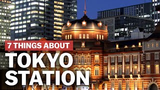 7 Things to know about Tokyo Station  japanguidecom [upl. by Edric874]