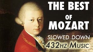 The Best Of Mozart  Slowed Down  432Hz  45 Hours [upl. by Anaujik]