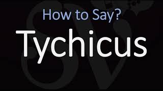 How to Pronounce Tychicus CORRECTLY [upl. by Ilak373]