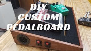 DIY Pedalboard Build [upl. by Anim]