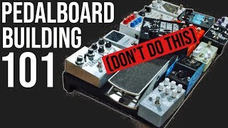 How To Build A Pedalboard A Beginners Guide [upl. by Mian840]