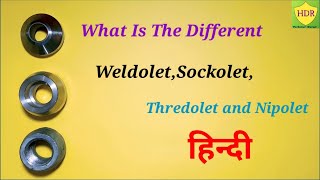 Weldolet Sockolet Thredolet and NipoletWeldolet Vs SockoletHow To weldolet FittingFitter training [upl. by Hairu215]