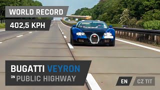 Bugatti Veyron  4025 kmh on autobahn [upl. by Arde]