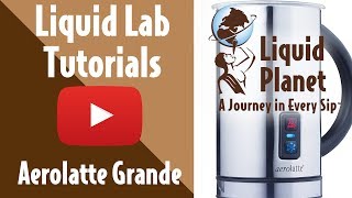 Liquid Lab  Aerolatte Grande Milk Frother [upl. by Enyala]