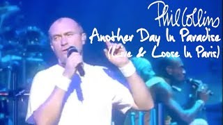 Phil Collins  Another Day In Paradise Live And Loose in Paris [upl. by Aihselat]