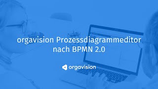 orgavision Prozessdiagrammeditor nach BPMN 20 [upl. by Eisset]