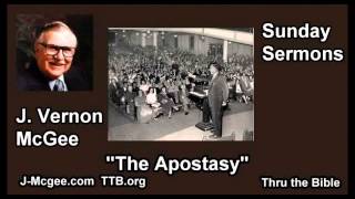 The Apostasy  J Vernon McGee  FULL Sunday Sermons [upl. by Cyprio661]