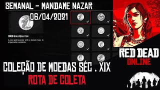 RDR2  ONLINE  SEMANAL MADAME NAZAR  060421  COLEÇÃO DE MOEDAS DO SÉC XIX [upl. by Yklam]