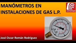 Los manómetros en las Instalaciones de Gas LP [upl. by Milissa574]