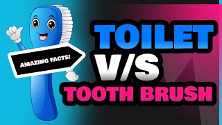 Toilet and Tooth Brush [upl. by Scutt612]