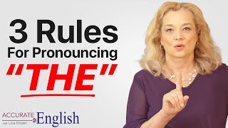 How to pronounce the article THE  3 rules Accurate English [upl. by Annovahs192]