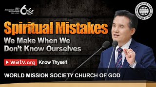 Know Thyself  WMSCOG Church of God [upl. by Scarlet478]