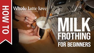 How To Milk Frothing for Beginners 5 Tips [upl. by Lucey]