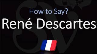 How to Pronounce René Descartes CORRECTLY French amp English Pronunciation [upl. by Nonnek280]