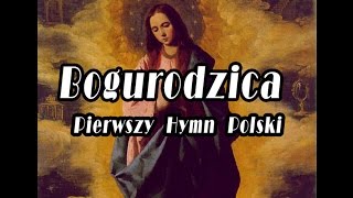 Bogurodzica  Pierwszy Hymn Polski [upl. by Ffoeg632]